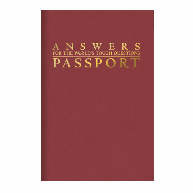 ANSWERS FOR THE WORLD'S TOUGH QUESTIONS PASSPORT