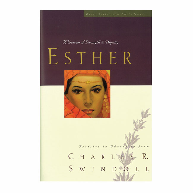 ESTHER: A Woman of Strength and Dignity, paperback book