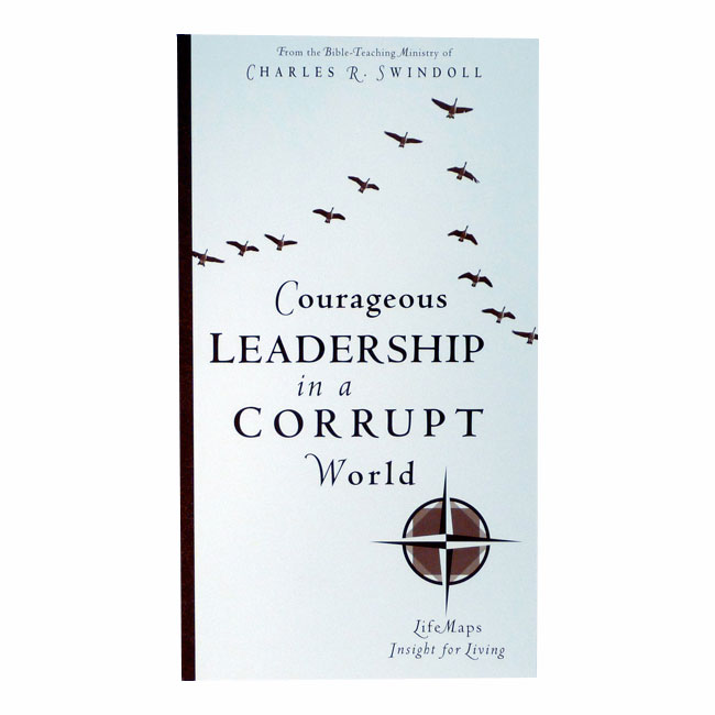 LIFEMAPS 4: COURAGEOUS LEADERSHIP IN A CORRUPT WORLD, paperback book