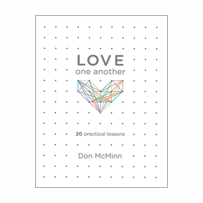 LOVE ONE ANOTHER: 20 Practical Lessons﻿, paperback book