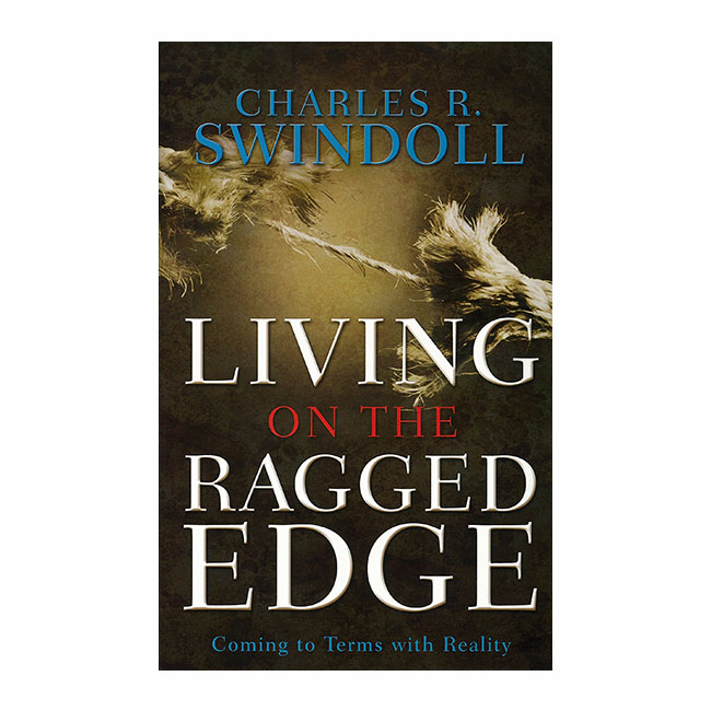 LIVING ON THE RAGGED EDGE: Finding Joy in a World Gone Mad, paperback book