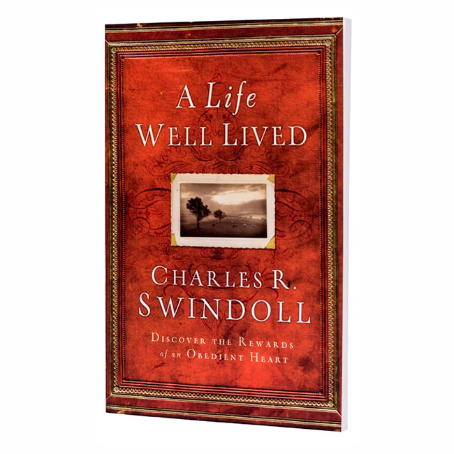 A LIFE WELL LIVED: Discover the Rewards of an Obedient Heart, paperback book