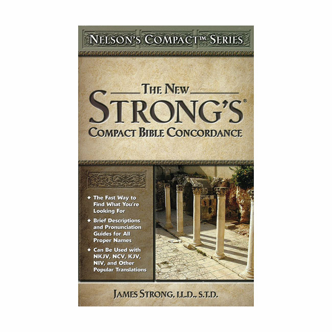 THE NEW STRONG'S COMPACT BIBLE CONCORDANCE, paperback book