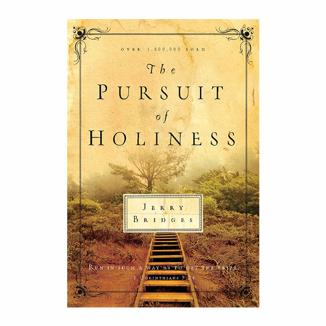 THE PURSUIT OF HOLINESS by Jerry Bridges, paperback book
