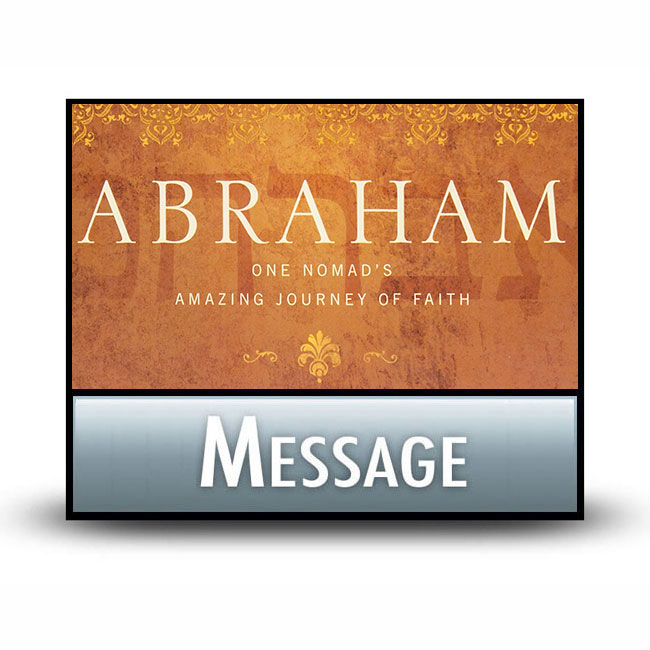 Abraham series message