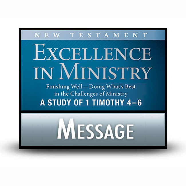 Excellence in Ministry: Finishing Well message