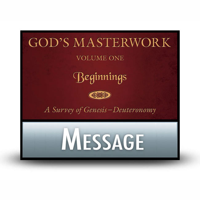 God’s Masterwork Volume 1 message