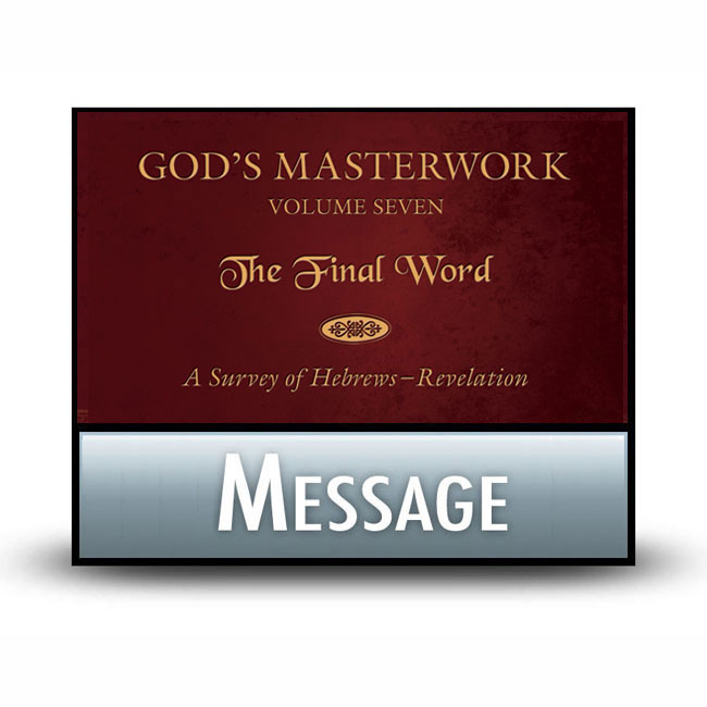 God's Masterwork Volume 7 message