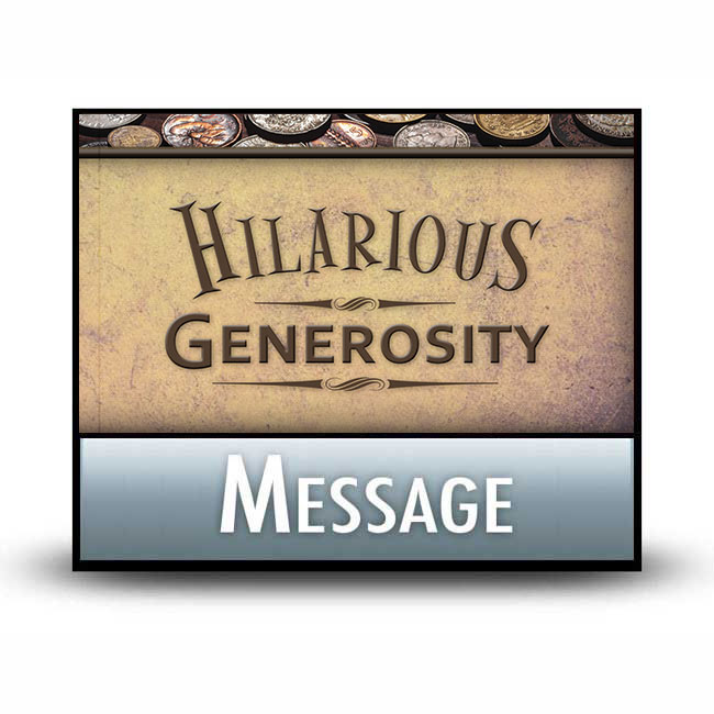 Hilarious Generosity message